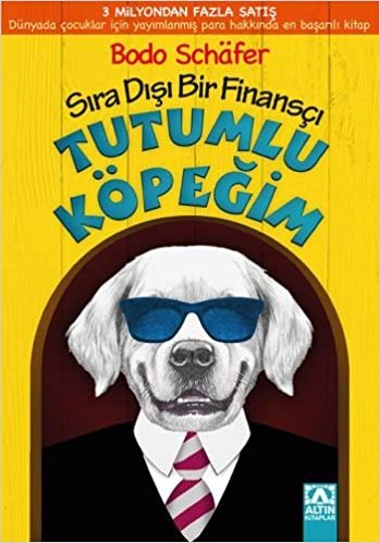 okumak Tutumlu Köpeğim: Sıra Dışı Bir Finansçı
