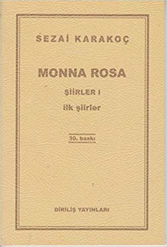 okumak Monna Rosa - Şiirler 1: İlk Şiirler