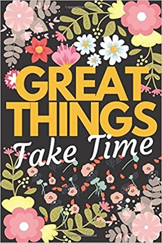 okumak GREAT THINGS Take Time: Lined Notebook / Journal Gift, 120 Pages, 6x9, Soft Cover, Matte Finish