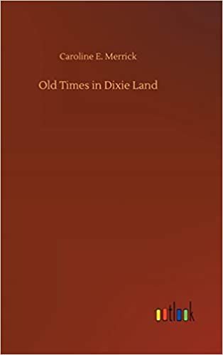 okumak Old Times in Dixie Land