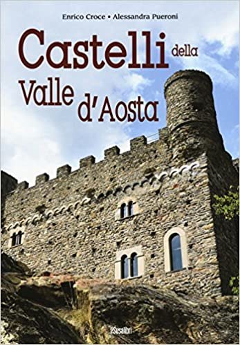 okumak Castelli della Valle d&#39;Aosta
