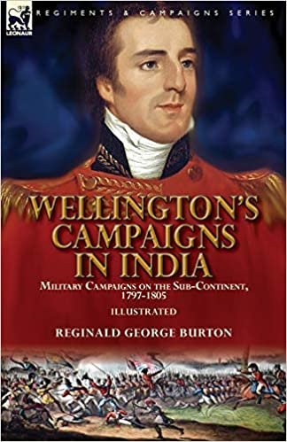 okumak Wellington&#39;s Campaigns in India: Military Campaigns on the Sub-Continent, 1797-1805