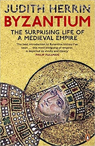 okumak Byzantium: The Surprising Life of a Medieval Empire