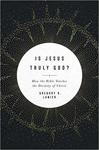 okumak Is Jesus Truly God?: How the Bible Teaches the Divinity of Christ