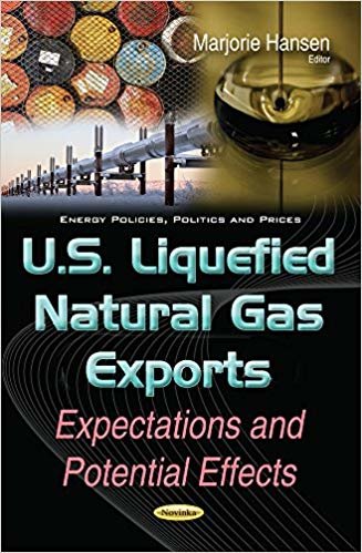 okumak U.S. Liquefied Natural Gas Exports : Expectations &amp; Potential Effects
