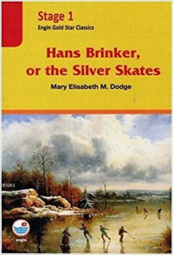 okumak Hans Brinker, or the Silver Skates: Engin Gold Star Classics Stage 1