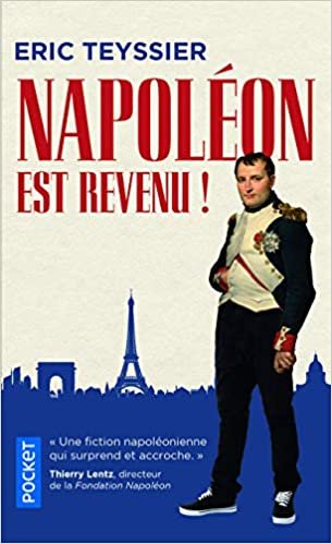okumak Napoléon est revenu ! (Roman contemporain)