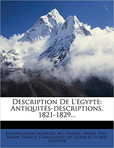 okumak Description De L&#39;égypte: Antiquités-descriptions. 1821-1829...