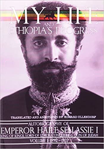 okumak AUTOBIOG OF EMPEROR HAILE S V1 (My Life and Ethiopia&#39;s Progress (Paperback))