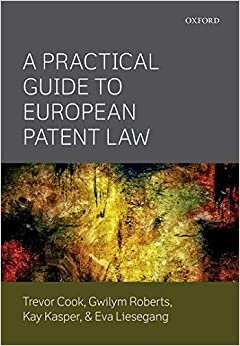 A Practical Guide to European Patent Law