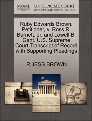 okumak Ruby Edwards Brown, Petitioner, v. Ross R. Barnett, Jr. and Lowell B. Gant. U.S. Supreme Court Transcript of Record with Supporting Pleadings