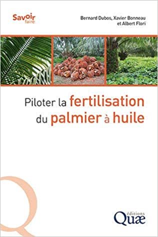 okumak Piloter la fertilisation du palmier à huile (Savoir faire)