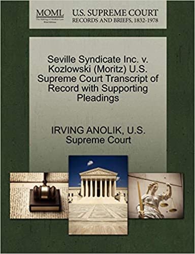 okumak Seville Syndicate Inc. v. Kozlowski (Moritz) U.S. Supreme Court Transcript of Record with Supporting Pleadings