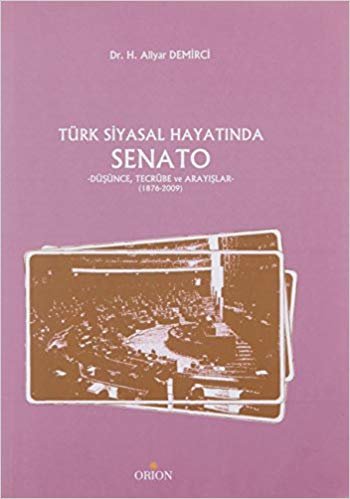 okumak Türk Siyasal Hayatında Senato
