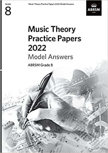 Music Theory Practice Papers 2022 Model Answers, ABRSM Grade 8