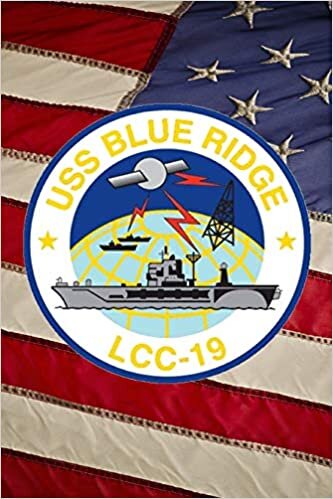 okumak U S Navy Amphibious Command Ship USS Blue Ridge (LCC 19) Crest Badge Journal: Take Notes, Write Down Memories in this 150 Page Lined Journal