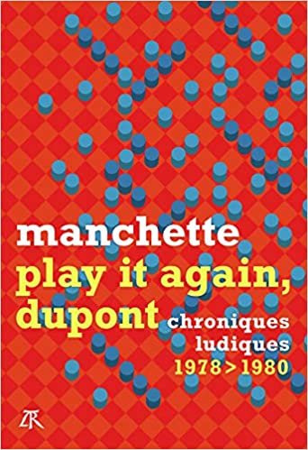 okumak Play it again, Dupont: Chroniques ludiques 1978-1980 (HORS COLL LTR)