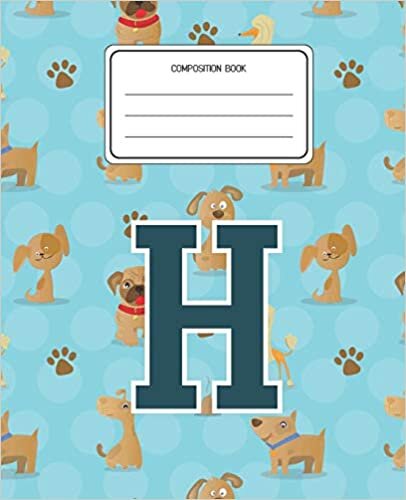 okumak Composition Book H: Dogs Animal Pattern Composition Book Letter H Personalized Lined Wide Rule Notebook for Boys Kids Back to School Preschool Kindergarten and Elementary Grades K-2