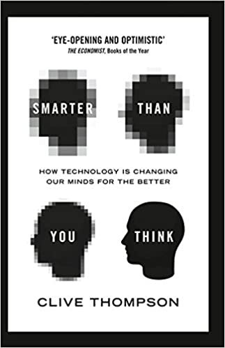 okumak Smarter Than You Think: How Technology is Changing Our Minds for the Better