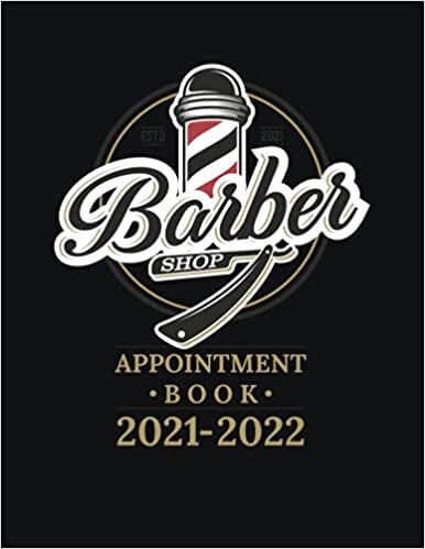 okumak Barbershop Appointment Book 2021-2022: Weekly, and Daily Planner/ Daily appointments from 8 a.m. to 9 p.m. with 30 minutes slots for Barbershop