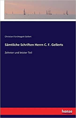 okumak Sämtliche Schriften Herrn C. F. Gellerts