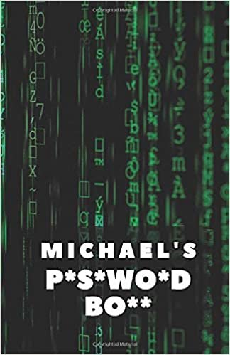okumak Michael&#39;s P*s*wo*d Bo**: Password Journal with Alphabetical Tabs (110 Pages, 5.5 x 8.5) | Internet Password Keeper | Logbook To Protect Usernames | Personalized Password Notebook