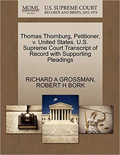 okumak Thomas Thornburg, Petitioner, v. United States. U.S. Supreme Court Transcript of Record with Supporting Pleadings