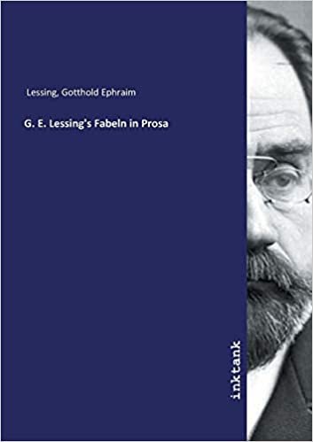 okumak G. E. Lessing&#39;s Fabeln in Prosa