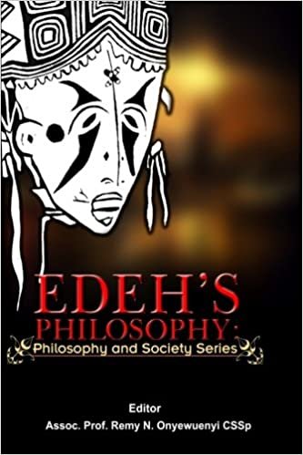 okumak Edeh&#39;s Philosophy: Philosophy and Society Series