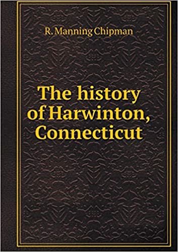okumak The history of Harwinton, Connecticut