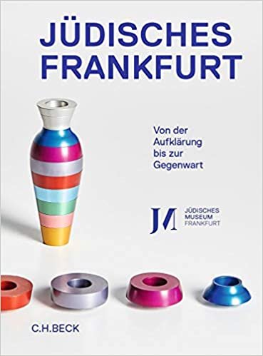 okumak Jüdisches Frankfurt: Von der Aufklärung bis zur Gegenwart