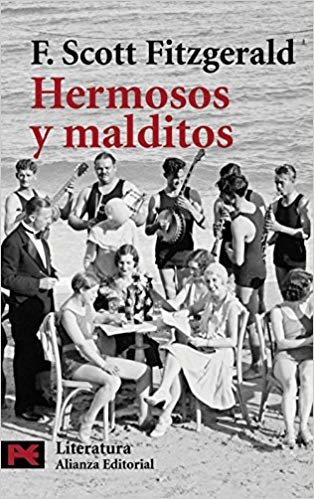 okumak Hermosos Y Malditos / The Beautiful and the Damned (Literatura / Literature)