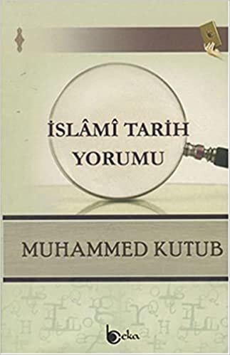 okumak İslami Tarih Yorumu