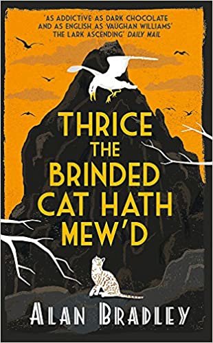 okumak Thrice the Brinded Cat Hath Mew&#39;d : A Flavia de Luce Mystery Book 8