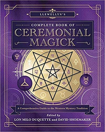 okumak Llewellyn&#39;s Complete Book of Ceremonial Magick: A Comprehensive Guide to the Western Mystery Tradition