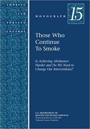 okumak Those Who Continue to Smoke: Smoking and Tobacco Control Monograph No. 15