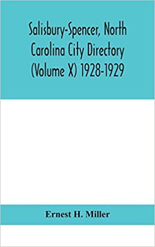 okumak Salisbury-Spencer, North Carolina City Directory (Volume X) 1928-1929