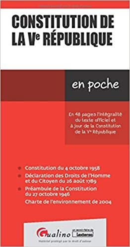 okumak Constitution de la Ve République: Le texte officiel de la Constitution de la Ve République (2020) (En Poche)