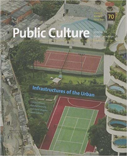 okumak Infrastructures of the Urban (Public Culture (Durham, N.C.))