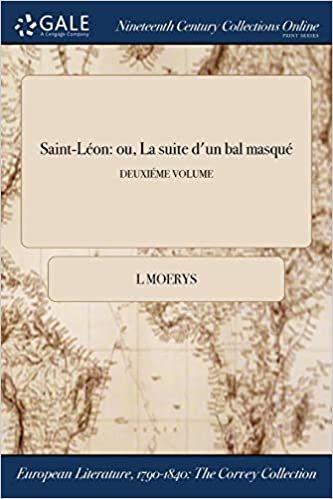okumak Saint-Léon: ou, La suite d&#39;un bal masqué; DEUXIÉME VOLUME