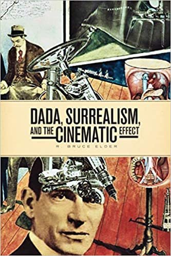 okumak DADA, Surrealism, and the Cinematic Effect (Film and Media Studies)