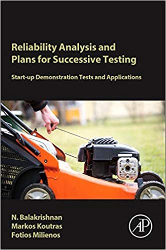 okumak Reliability Analysis and Plans for Successive Testing: Start-up Demonstration Tests and Applications