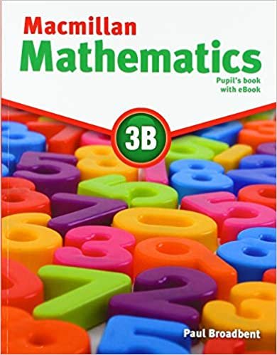 okumak Broadbent, P: Macmillan Mathematics Level 3B Pupil&#39;s Book eb