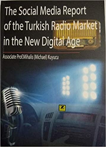 okumak The Social Media Report of the Turkish Radio Market in the New Digital Age
