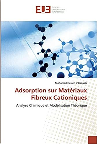 okumak Adsorption sur Matériaux Fibreux Cationiques: Analyse Chimique et Modélisation Théorique