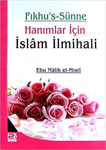 okumak Fıkhu&#39;s Sünne (Hanımlar için İslam İlmihali)