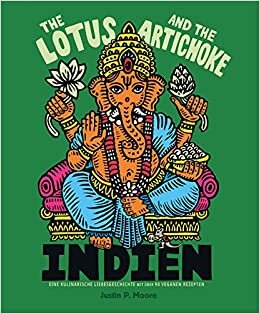 okumak The Lotus and the Artichoke - Indien