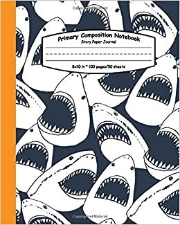 okumak Primary Composition Notebook: Cartoon Animal Grades K-2 Composition School Book with Picture Space - Hungry Shark Ocean Print Story Paper Journal &amp; ... Exercise Notebook with Dashed Middle Line