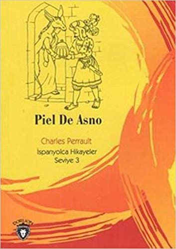 okumak Piel De Asno İspanyolca Hikayeler Seviye 3