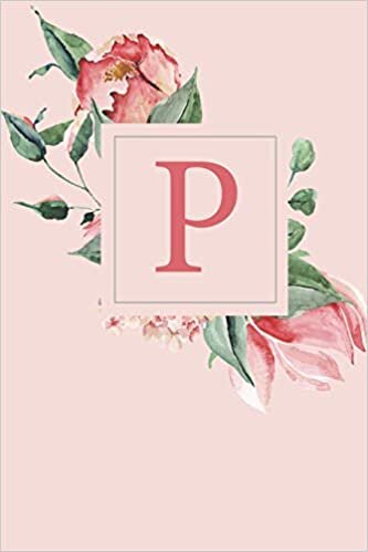 okumak P: A Soft Pink Roses and Peonies Monogram Sketchbook | 110 Sketchbook Pages (6 x 9) | Floral Watercolor Monogram Sketch Notebook | Personalized Initial Letter Journal | Monogramed Sketchbook
